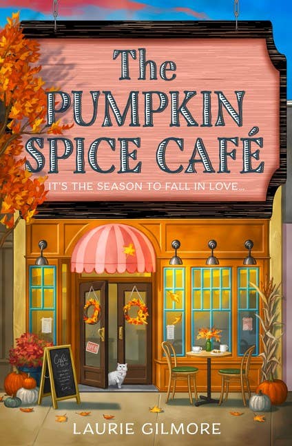 Book | The Pumpkin Spice Café by Laurie Gilmore