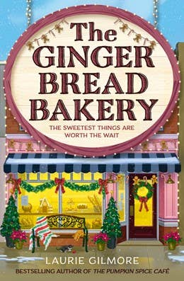 Book | The Gingerbread Bakery by Laurie Gilmore