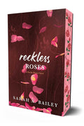 Reckless Roses by Sarah A. Bailey