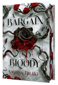 Book | A Bargain So Bloody (Deluxe) by Vasilisa Drake