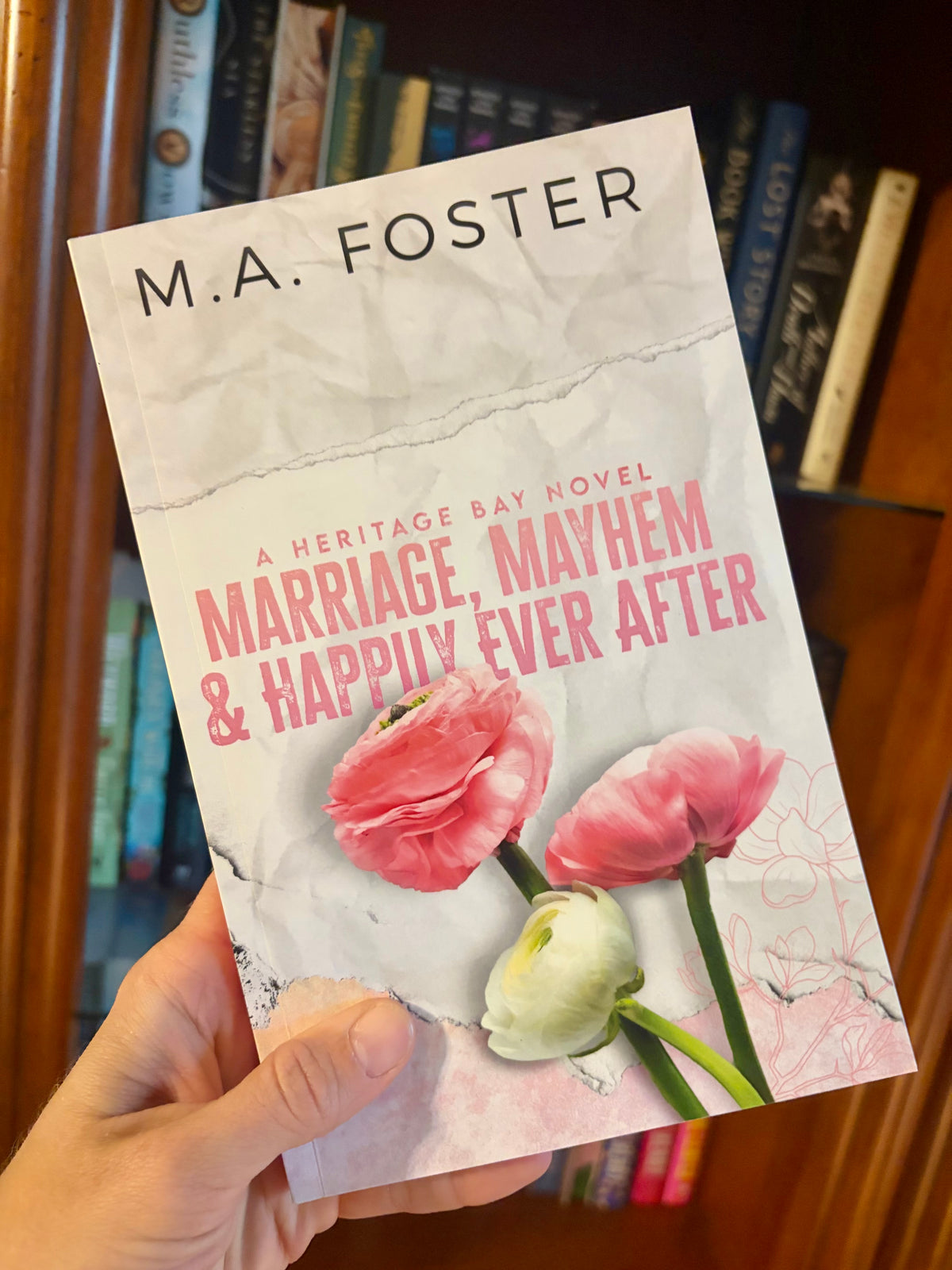 Book | Marriage, Mayhem, and Happily Ever After (Signed) by M.A. Foster