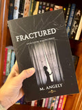 Book | Fractured (Signed, spicy) by M. Angely