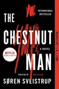 Chestnut Man, The : Soren Sveistrup